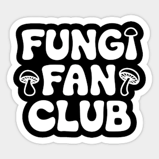 Fungi Fan club Sticker